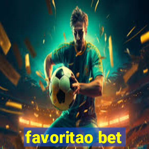 favoritao bet